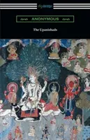Les Upanishads (traduites et annotées par F. Max Muller) - The Upanishads (Translated with Annotations by F. Max Muller)
