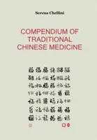 Compendium de la médecine traditionnelle chinoise - Compendium of traditional chinese medicine