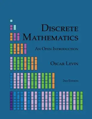 Mathématiques discrètes : Une introduction ouverte - Discrete Mathematics: An Open Introduction