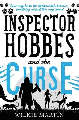 L'inspecteur Hobbes et la malédiction : Comédie policière fantastique (unhuman 2) - Inspector Hobbes and the Curse: Comedy crime fantasy (unhuman 2)