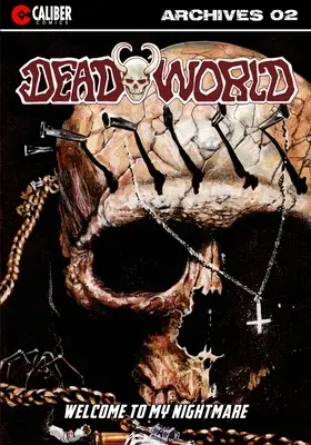 Deadworld Archives - Livre 2 - Deadworld Archives - Book Two