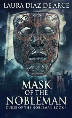 Masque du noble - Mask Of The Nobleman