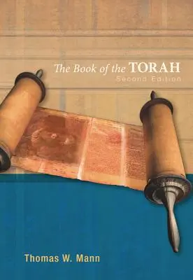 Le livre de la Torah, deuxième édition - The Book of the Torah, Second Edition