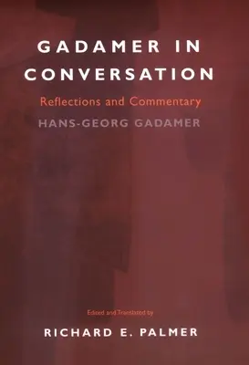 Gadamer en conversation - Gadamer in Conversation