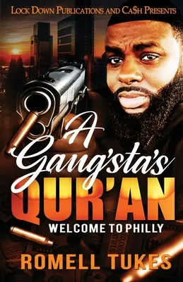 Le Coran d'un gangsta : Bienvenue à Philadelphie - A Gangsta's Qur'an: Welcome to Philly