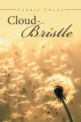 Brin de nuage - Cloud Bristle