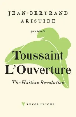 La révolution haïtienne - The Haitian Revolution