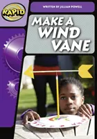 Rapid Phonics Step 3 : Make a Wind Vane (Non-fiction) - Rapid Phonics Step 3: Make a Wind Vane (Non-fiction)