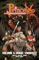 Princeless Volume 5 : Make Yourself Part 1 - Princeless Volume 5: Make Yourself Part 1