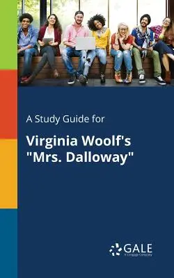 Un guide d'étude pour Mrs. Dalloway