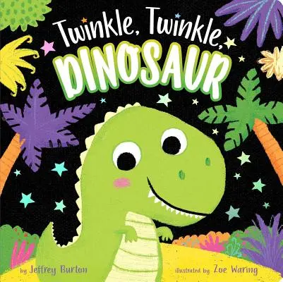 Twinkle, Twinkle, Dinosaur (en anglais) - Twinkle, Twinkle, Dinosaur