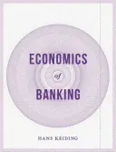 L'économie bancaire - Economics of Banking