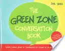 Le livre de conversation de la zone verte : Trouver un terrain d'entente dans la conversation avec les enfants du spectre autistique - The Green Zone Conversation Book: Finding Common Ground in Conversation for Children on the Autism Spectrum