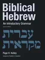 L'hébreu biblique : Une grammaire d'introduction - Biblical Hebrew: An Introductory Grammar