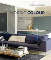 New Nordic Colour : Décorer avec une palette moderne et vibrante - New Nordic Colour: Decorating with a Vibrant Modern Palette