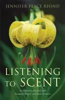 À l'écoute des senteurs : Un voyage olfactif avec les plantes aromatiques et leurs extraits - Listening to Scent: An Olfactory Journey with Aromatic Plants and Their Extracts