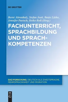 Formation professionnelle, formation linguistique et compétences linguistiques - Fachunterricht, Sprachbildung und Sprachkompetenzen