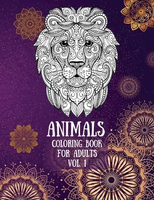 Livre de coloriage des animaux pour adultes Vol. 1 - Animals Coloring Book for Adults Vol. 1