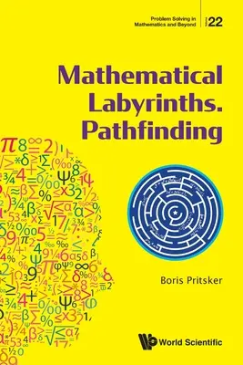 Labyrinthes mathématiques. Pathfinding - Mathematical Labyrinths. Pathfinding