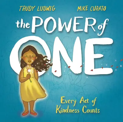 Le pouvoir d'un seul : chaque acte de gentillesse compte - The Power of One: Every Act of Kindness Counts