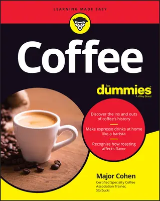 Le café pour les nuls - Coffee for Dummies