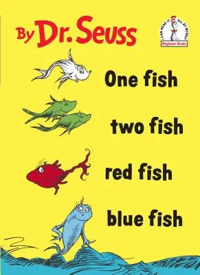 Un poisson, deux poissons, un poisson rouge, un poisson bleu - One Fish Two Fish Red Fish Blue Fish