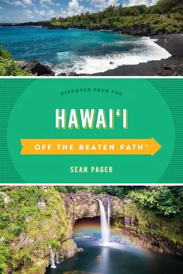 Hawaii hors des sentiers battus(r) : Découvrez votre plaisir - Hawaii Off the Beaten Path(r): Discover Your Fun