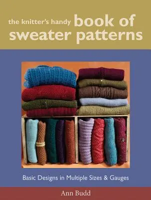 The Knitter's Handy Book of Sweater Patterns (Livre pratique de patrons de pulls) - The Knitter's Handy Book of Sweater Patterns