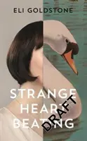 Étrange battement de cœur - Strange Heart Beating