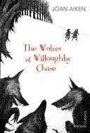 Les loups de Willoughby Chase - Wolves of Willoughby Chase