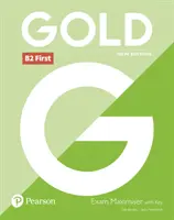 Gold B2 First New Edition Exam Maximiser avec clé - Gold B2 First New Edition Exam Maximiser with Key
