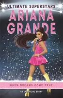 Ultimate Superstars : Ariana Grande - Ultimate Superstars: Ariana Grande