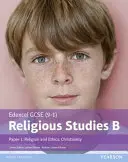 Edexcel GCSE (9-1) Études religieuses B Papier 1 : Religion et éthique - Christianisme Livre de l'élève - Edexcel GCSE (9-1) Religious Studies B Paper 1: Religion and Ethics - Christianity Student Book