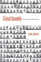 Assemblée critique : Poèmes du projet Manhattan - Critical Assembly: Poems of the Manhattan Project