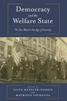 Démocratie et État-providence : Les deux Occidentaux à l'ère de l'austérité - Democracy and the Welfare State: The Two Wests in the Age of Austerity