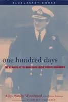 Cent jours : Les mémoires du commandant du groupement tactique des Malouines - One Hundred Days: The Memoirs of the Falklands Battle Group Commander