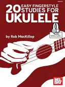 20 études faciles de doigté pour Ukulele - 20 Easy Fingerstyle Studies for Ukulele