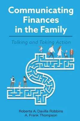 La communication financière au sein de la famille : Parler et agir - Communicating Finances in the Family: Talking and Taking Action