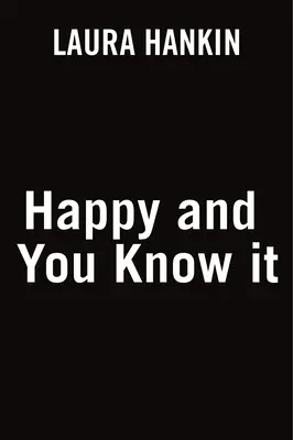 Heureux et vous le savez - Happy and You Know It