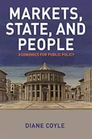 Marchés, État et population : L'économie au service des politiques publiques - Markets, State, and People: Economics for Public Policy