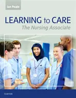 Apprendre à soigner : L'infirmière associée - Learning to Care: The Nursing Associate