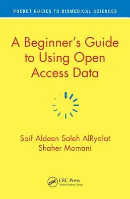 Guide du débutant pour l'utilisation des données en libre accès - A Beginner's Guide to Using Open Access Data