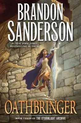 Oathbringer : Troisième tome des Archives de la lumière des tempêtes - Oathbringer: Book Three of the Stormlight Archive