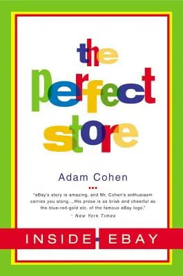 Le magasin parfait : L'intérieur d'Ebay - The Perfect Store: Inside Ebay