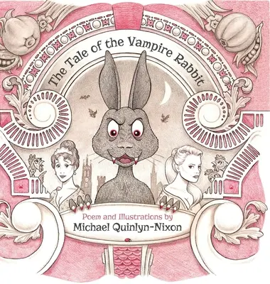 Le conte du lapin vampire - The Tale of The Vampire Rabbit