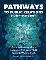 Les chemins des relations publiques : Manuel de l'étudiant - Pathways to Public Relations: Student Handbook