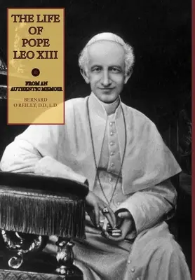 La vie du pape Léon XIII - The Life of Pope Leo XIII