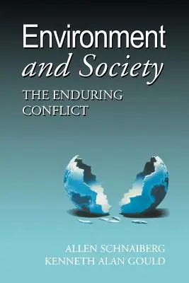 Environnement et société : Le conflit qui perdure - Environment and Society: The Enduring Conflict