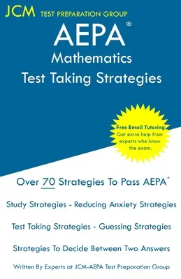 AEPA Mathematics - Test Taking Strategies : AEPA NT304 - Tutorat en ligne gratuit - Nouvelle édition 2020 - Les dernières stratégies pour réussir votre examen. - AEPA Mathematics - Test Taking Strategies: AEPA NT304 Exam - Free Online Tutoring - New 2020 Edition - The latest strategies to pass your exam.