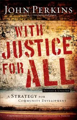 Avec justice pour tous : Une stratégie de développement communautaire - With Justice for All: A Strategy for Community Development